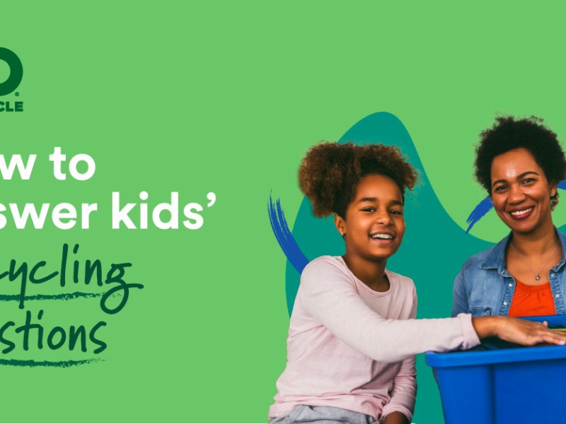 How to answer your kids’ recycling questions and take sustainable actions